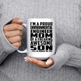 Proud Environmental Engineer Mom Of Awesome Son - 15 Oz Coffee Mug