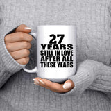 27th Anniversary 27 Years Still In Love After These Years - 15oz Coffee Mug