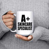 A+ Skincare Specialist - 15oz Coffee Mug