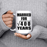 20th Anniversary Married For Square Root of 400 Years - 15oz Coffee Mug
