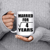 2nd Anniversary Married For Square Root of 4 Years - 15oz Coffee Mug