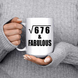 26th Birthday Square Root of 676 & Fabulous - 15oz Coffee Mug