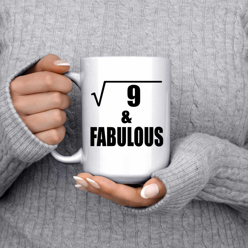3rd Birthday Square Root of 9 & Fabulous - 15oz Coffee Mug