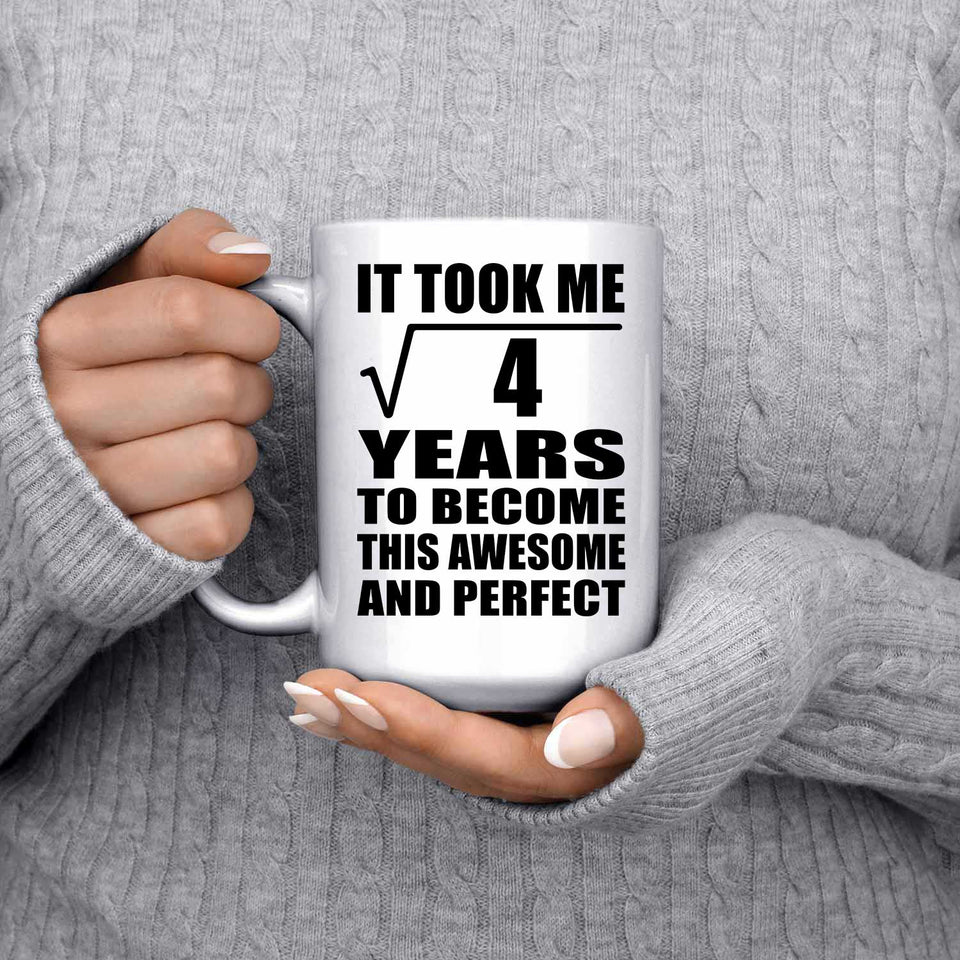 2nd Birthday Took Square Root of 4 Years To Awesome - 15oz Coffee Mug