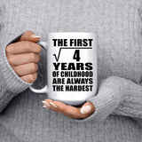2nd Birthday Square Root of 4 Years of Childhood - 15oz Coffee Mug