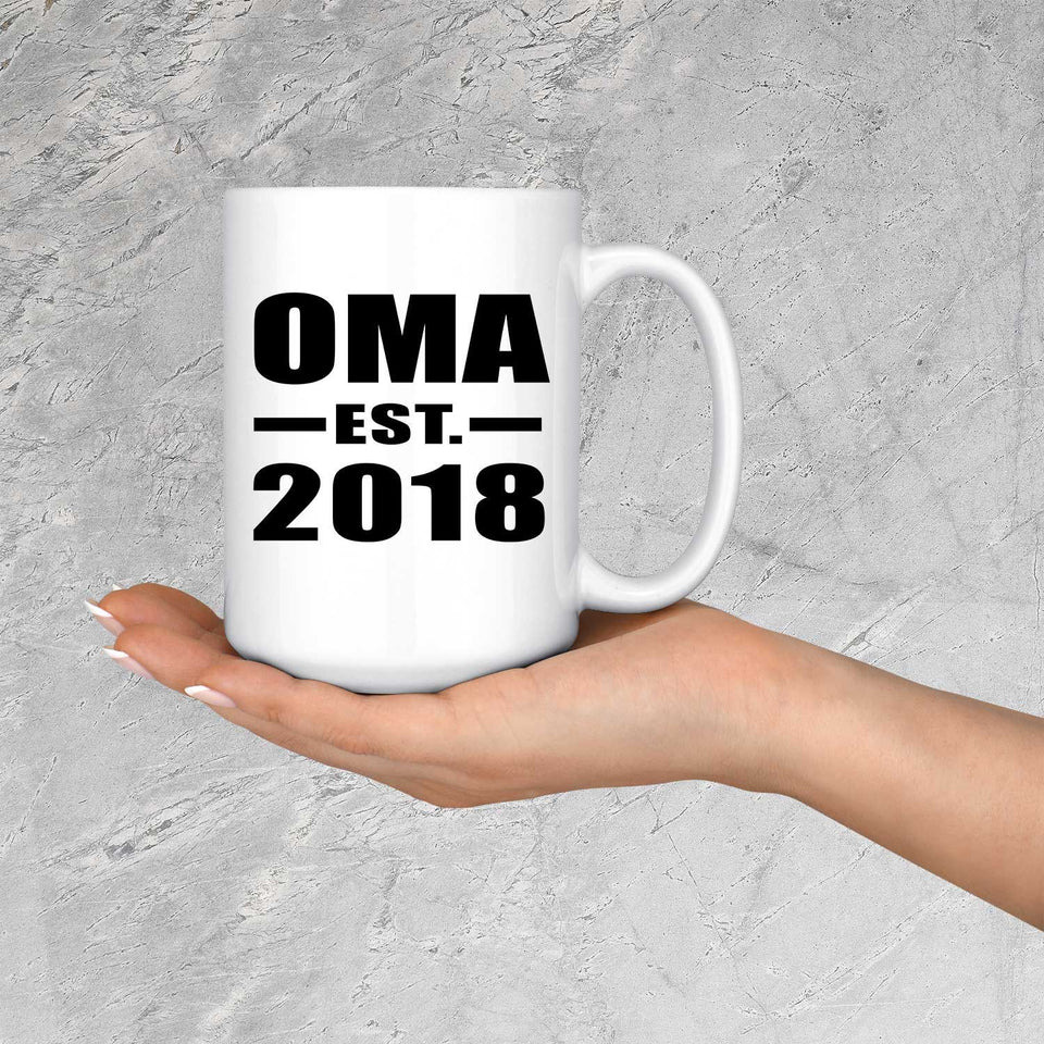 Oma Established EST. 2018 - 15 Oz Coffee Mug