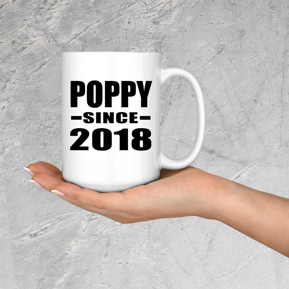 Poppy Since 2018 - 15 Oz Coffee Mug