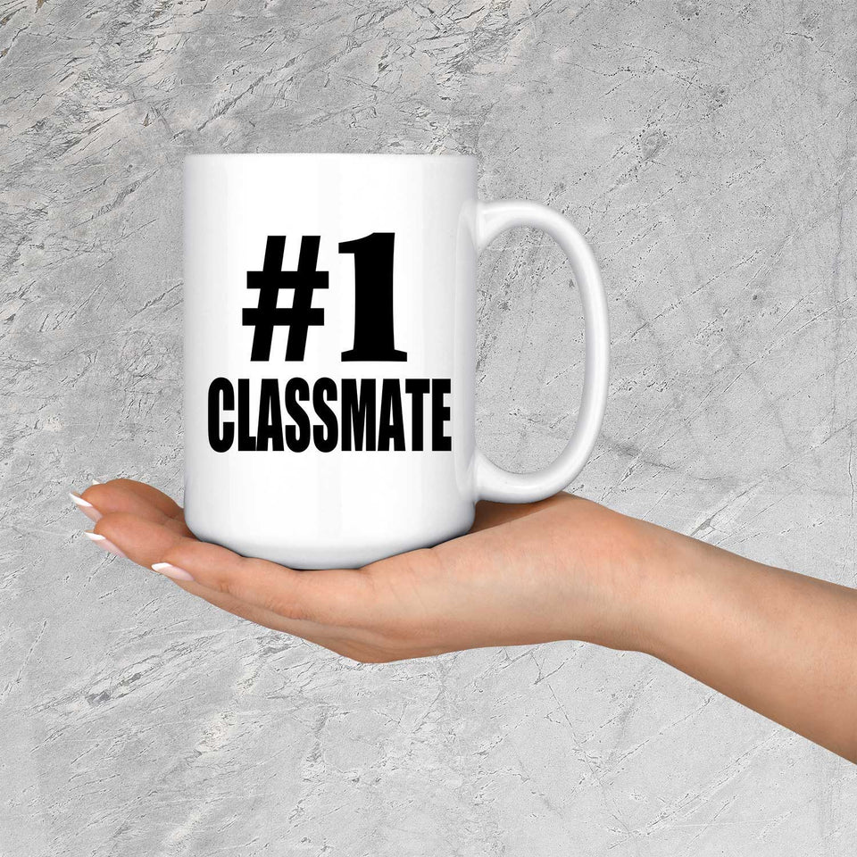 Number One #1 Classmate - 15 Oz Coffee Mug