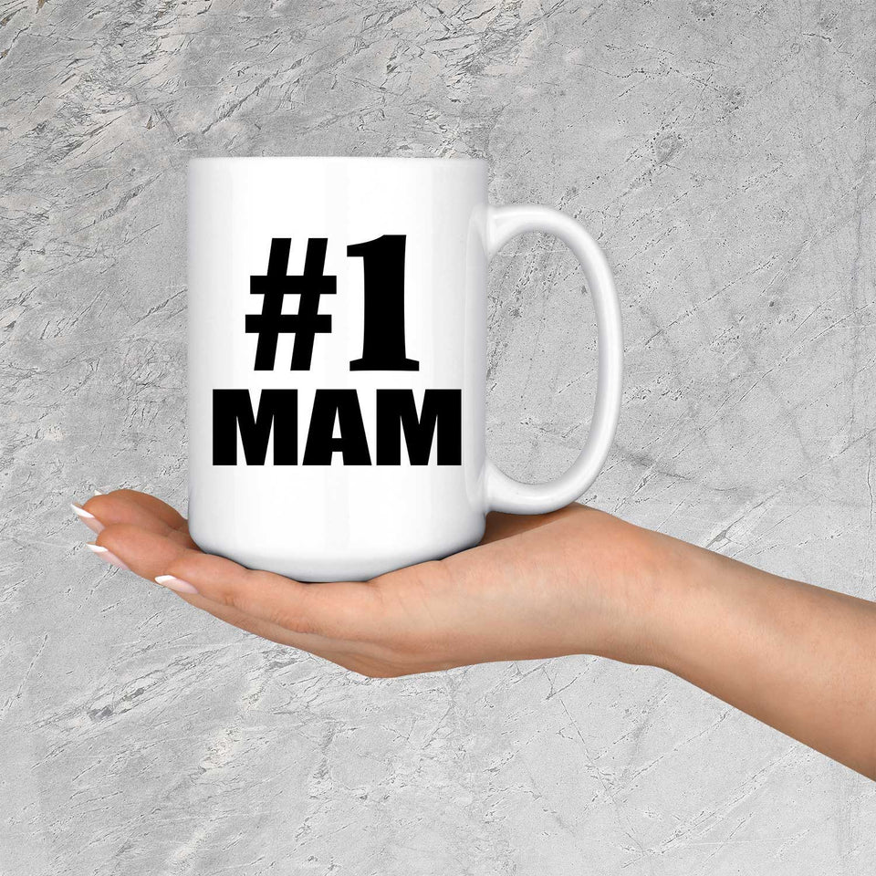 Number One #1 Mam - 15 Oz Coffee Mug