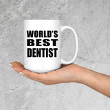 World's Best Dentist - 15 Oz Coffee Mug