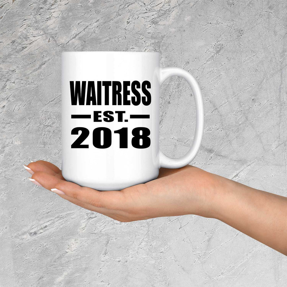 Waitress Established EST. 2018 - 15 Oz Coffee Mug