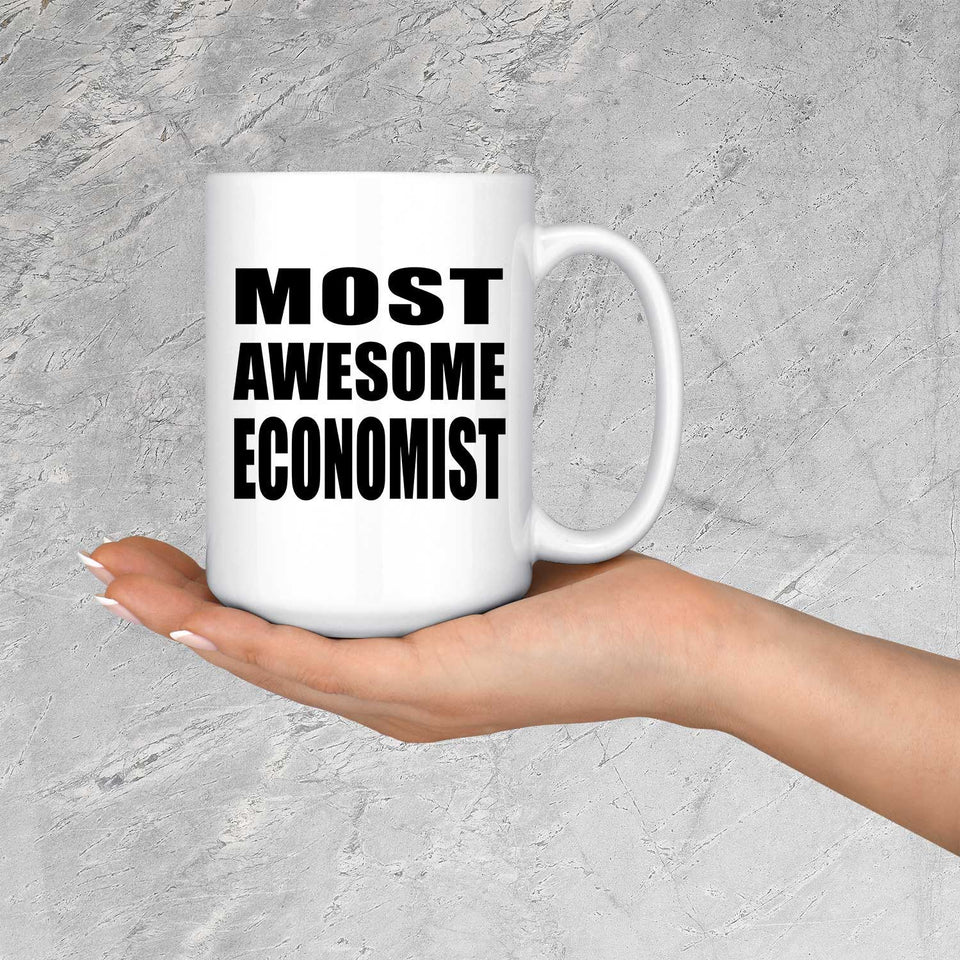 Most Awesome Economist - 15 Oz Coffee Mug