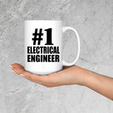 Number One #1 Electrical Engineer - 15 Oz Coffee Mug