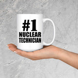 Number One #1 Nuclear Technician - 15 Oz Coffee Mug