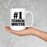 Number One #1 Technical Writer - 15 Oz Coffee Mug