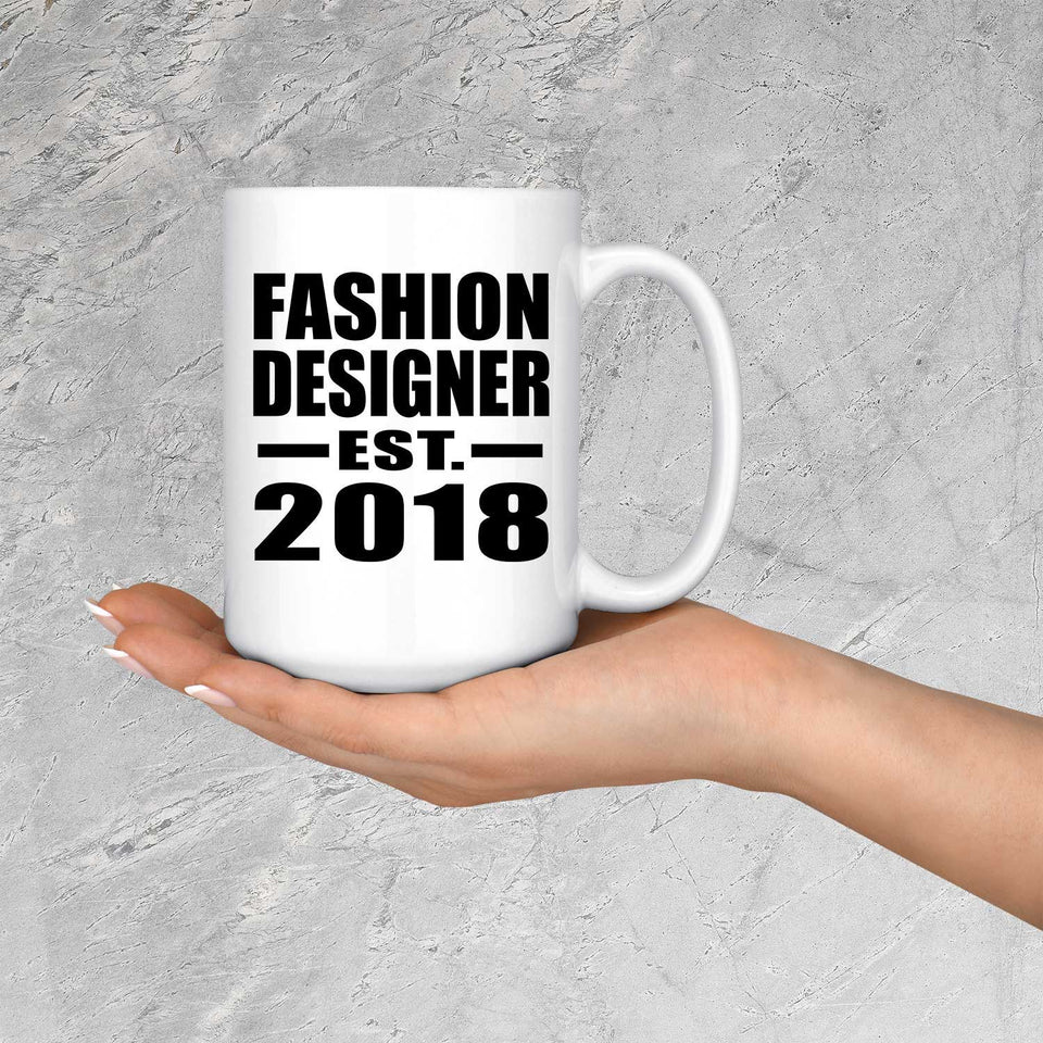 Fashion Designer Established EST. 2018 - 15 Oz Coffee Mug