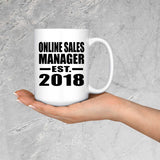 Online Sales Manager Established EST. 2018 - 15 Oz Coffee Mug