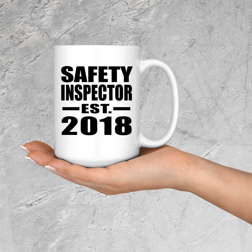 Safety Inspector Established EST. 2018 - 15 Oz Coffee Mug