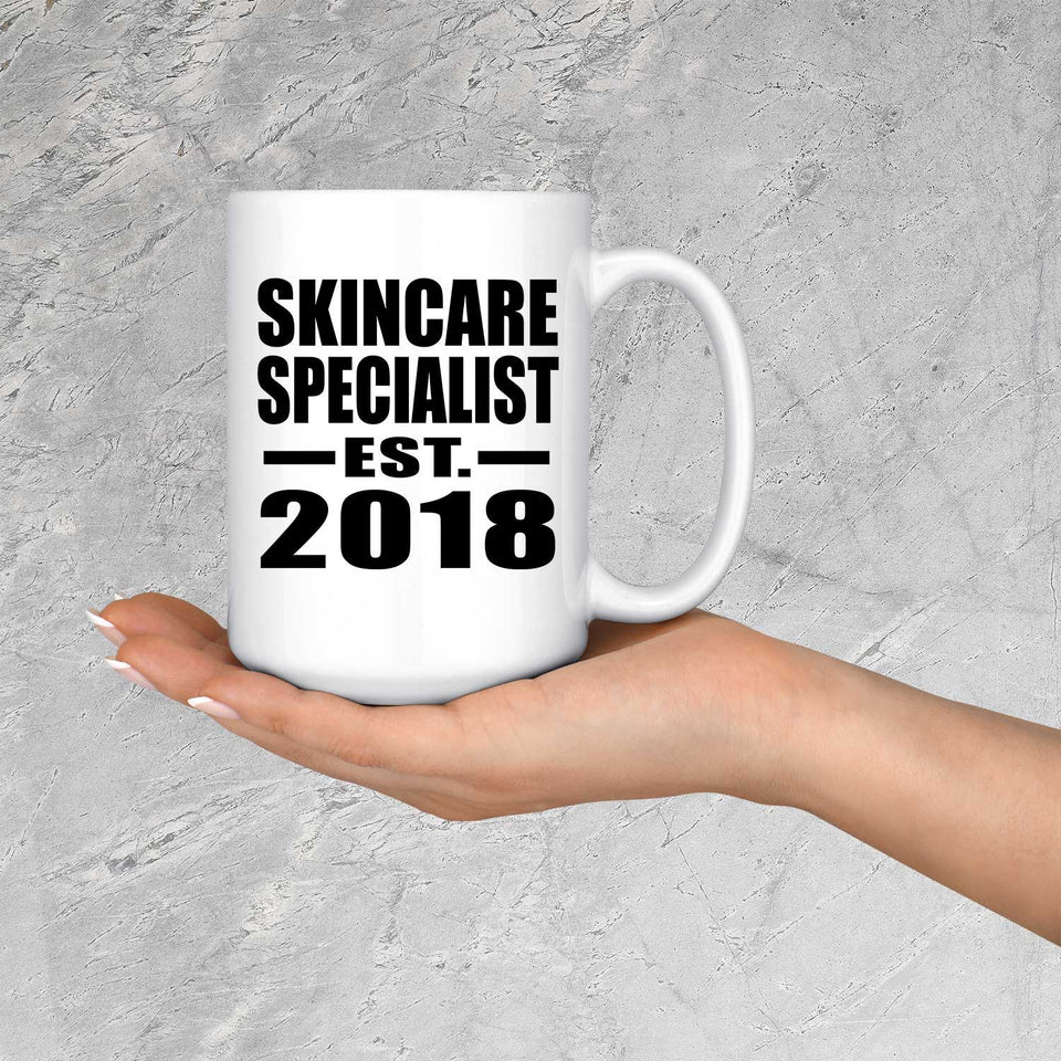 Skincare Specialist Established EST. 2018 - 15 Oz Coffee Mug