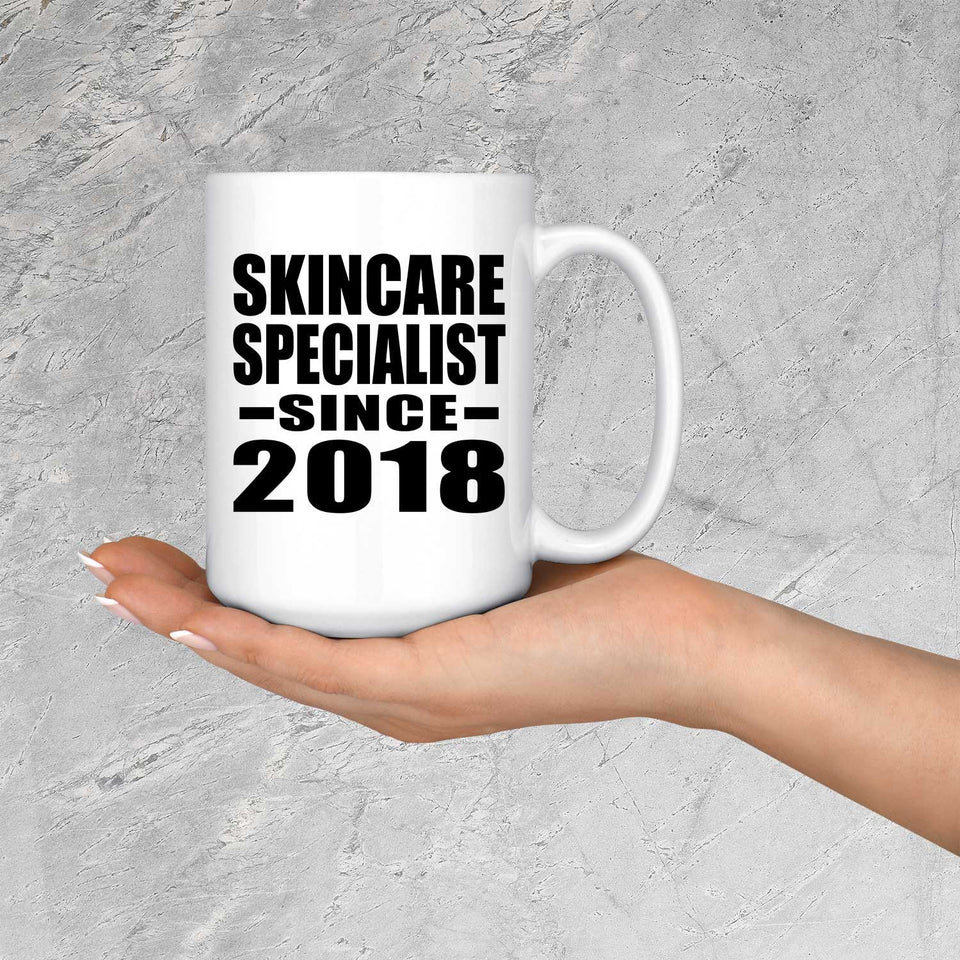 Skincare Specialist Since 2018 - 15 Oz Coffee Mug