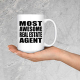 Most Awesome Real Estate Agent - 15 Oz Coffee Mug