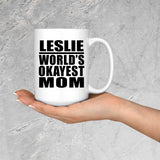 Leslie World's Okayest Mom - 15 Oz Coffee Mug
