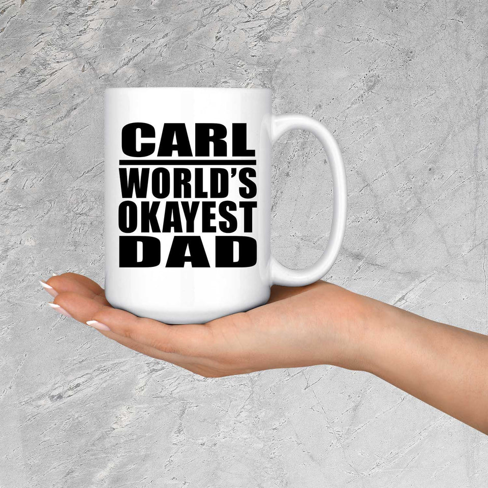 Carl World's Okayest Dad - 15 Oz Coffee Mug