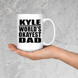 Kyle World's Okayest Dad - 15 Oz Coffee Mug