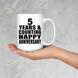 Happy 5th Anniversary 5 Years & Counting - 15 Oz Coffee Mug