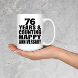 Happy 76th Anniversary 76 Years & Counting - 15 Oz Coffee Mug