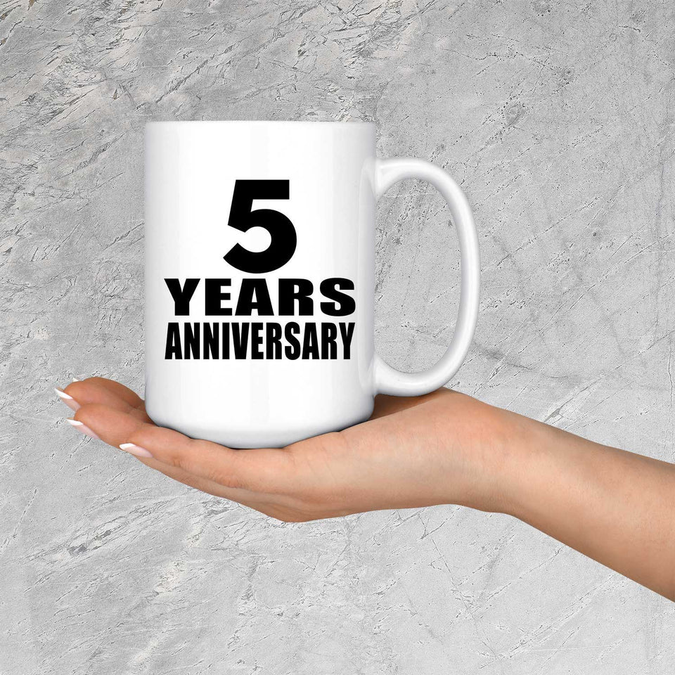 5th Anniversary 5 Years - 15 Oz Coffee Mug