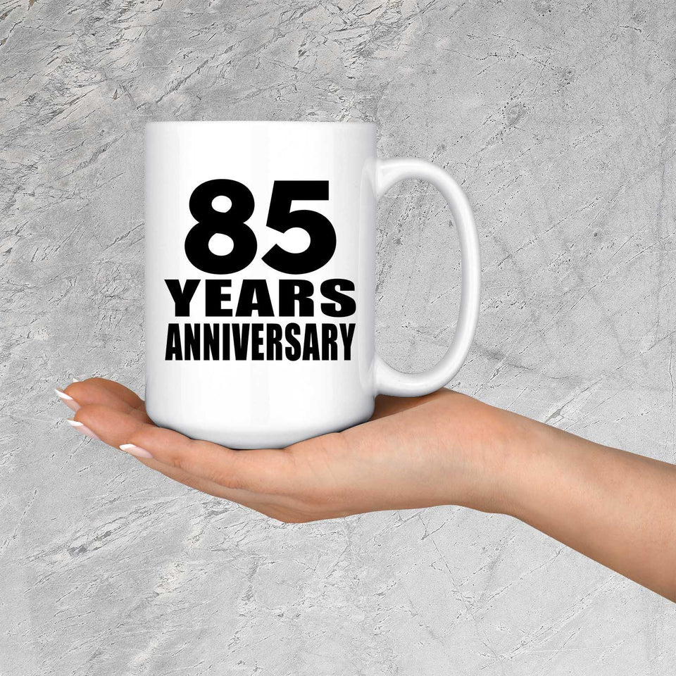 85th Anniversary 85 Years - 15 Oz Coffee Mug