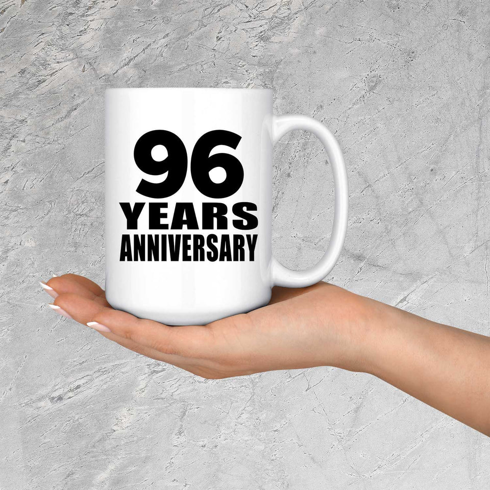 96th Anniversary 96 Years - 15 Oz Coffee Mug