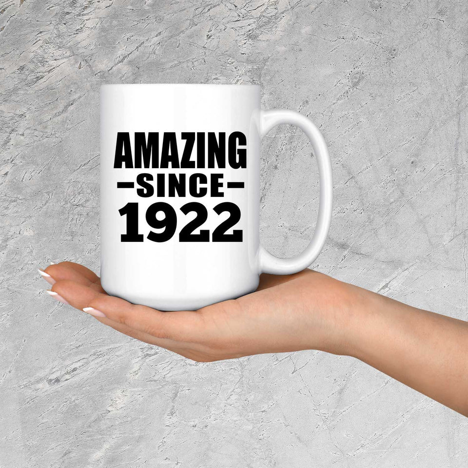 102nd Birthday Amazing Since 1922 - 15 Oz Coffee Mug