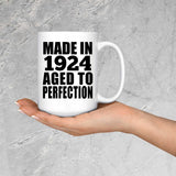 100th Birthday Made In 1924 Aged to Perfection - 15 Oz Coffee Mug