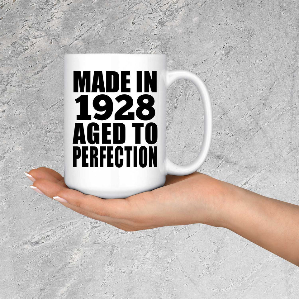 96th Birthday Made In 1928 Aged to Perfection - 15 Oz Coffee Mug