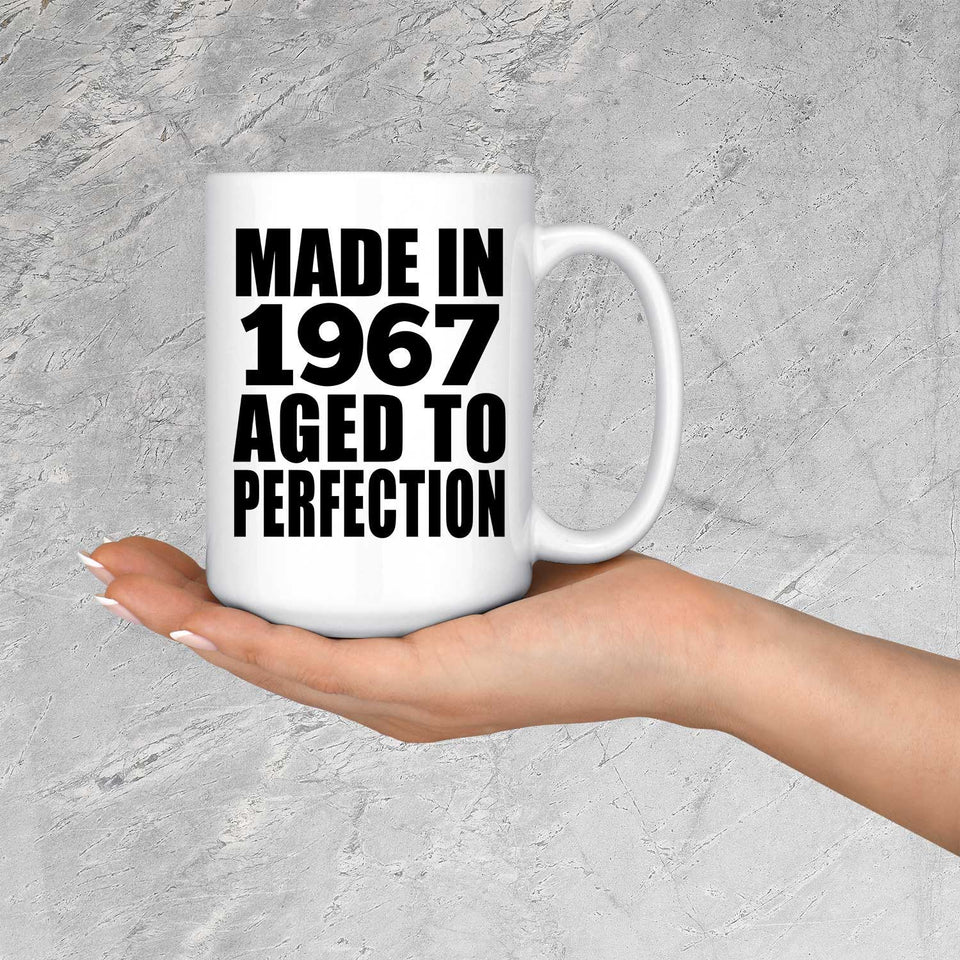 57th Birthday Made In 1967 Aged to Perfection - 15 Oz Coffee Mug