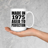 49th Birthday Made In 1975 Aged to Perfection - 15 Oz Coffee Mug