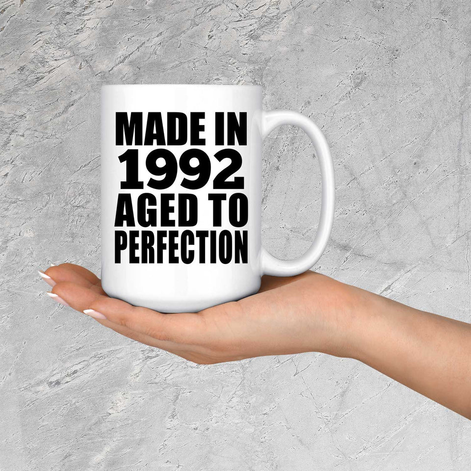 32nd Birthday Made In 1992 Aged to Perfection - 15 Oz Coffee Mug