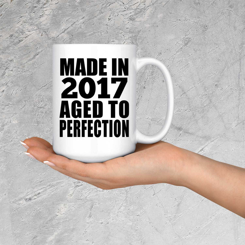 7th Birthday Made In 2017 Aged to Perfection - 15 Oz Coffee Mug
