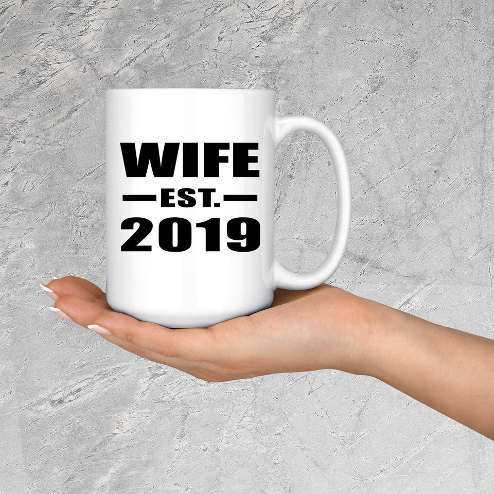 Wife Established EST. 2019 - 15oz Coffee Mug