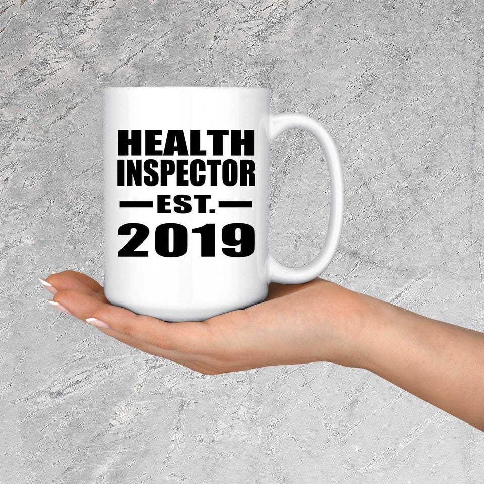 Health Inspector Established EST. 2019 - 15oz Coffee Mug