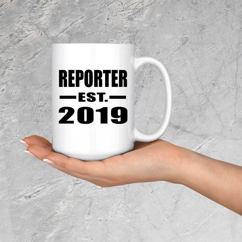 Reporter Established EST. 2019 - 15oz Coffee Mug