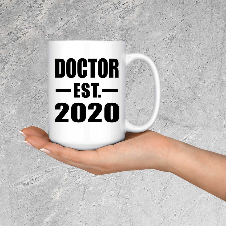 Doctor Established EST. 2020 - 15oz Coffee Mug