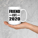 Friend Established EST. 2020 - 15oz Coffee Mug