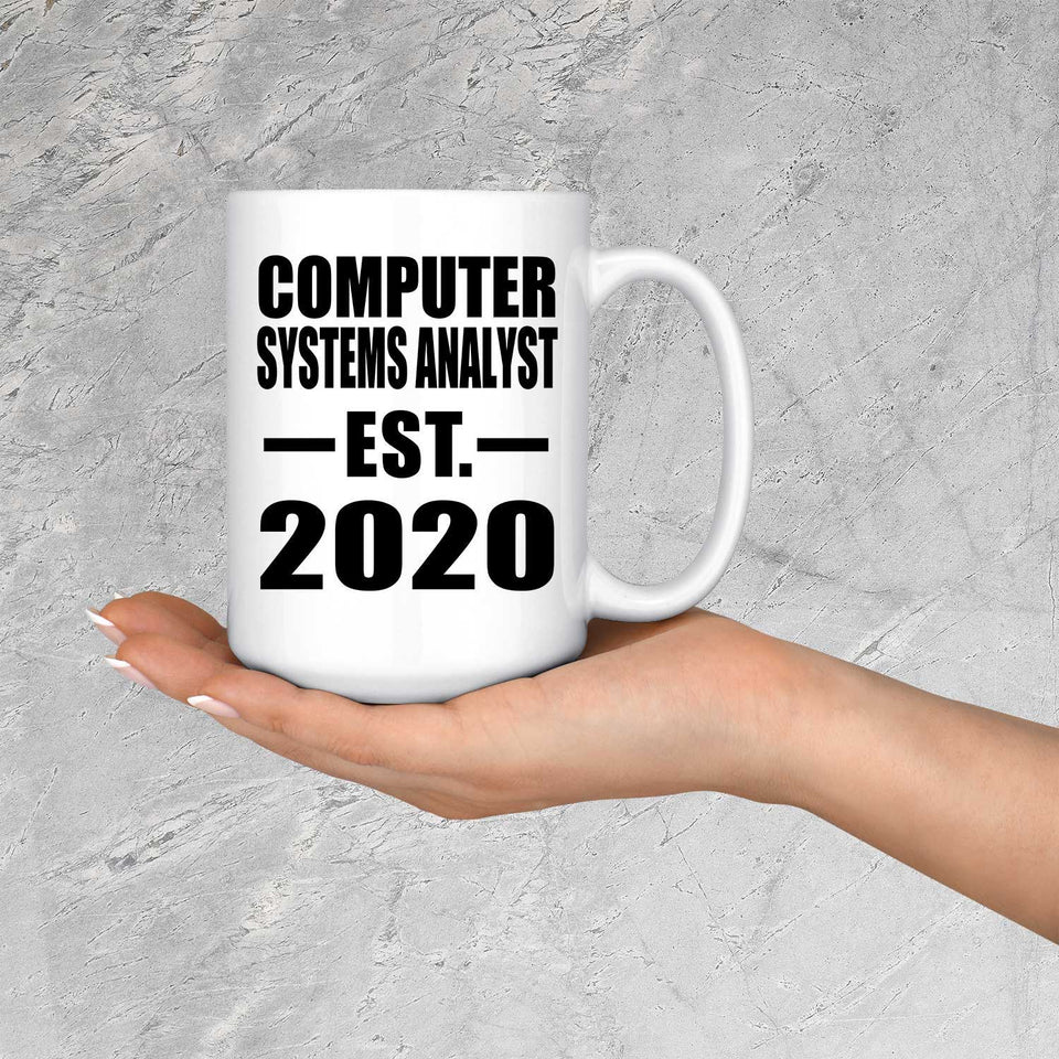 Computer Systems Analyst Established EST. 2020 - 15oz Coffee Mug