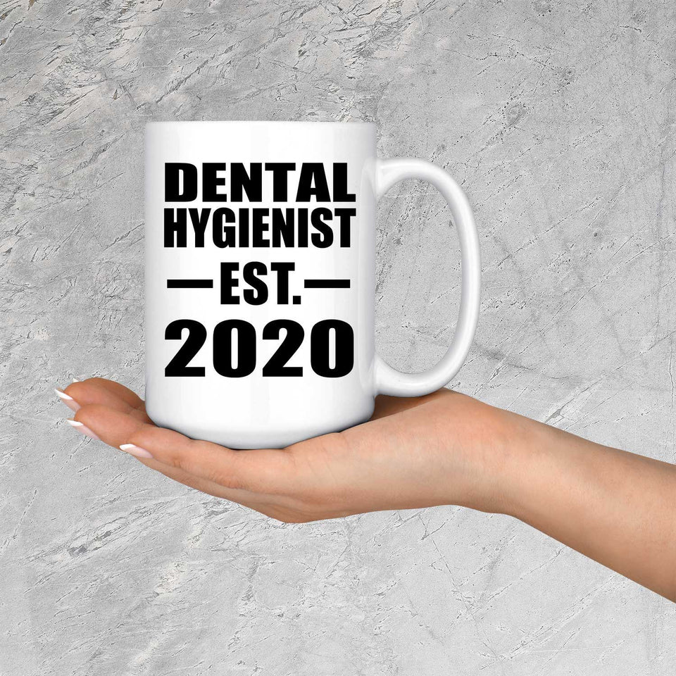 Dental Hygienist Established EST. 2020 - 15oz Coffee Mug