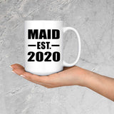 Maid Established EST. 2020 - 15oz Coffee Mug