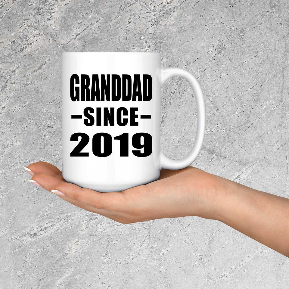 Granddad Since 2019 - 15oz Coffee Mug