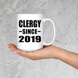 Clergy Since 2019 - 15oz Coffee Mug